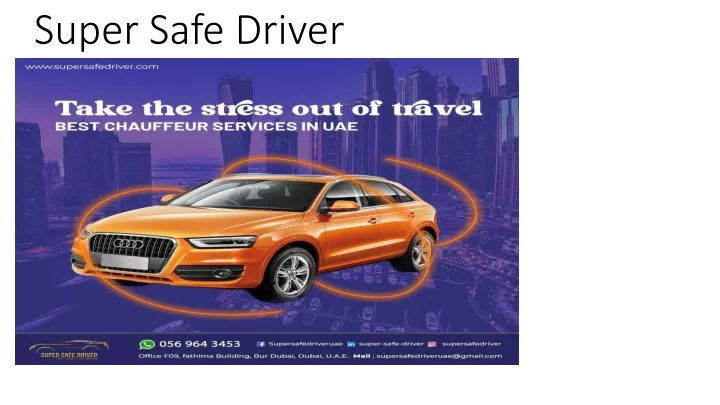 s uper safe driver