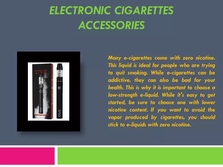 electronic cigarettes accessories