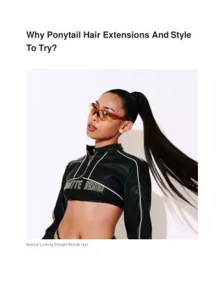 Why Ponytail Hair Extensions And Style To Try