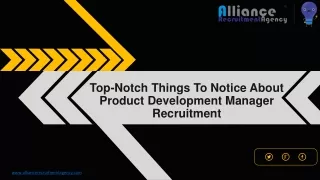 top notch things to notice about product development manager recruitment