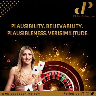 Plausibility | Believability | Plausibleness | Verisimilitude - Dp boss Online