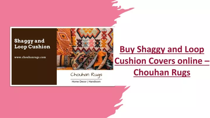 buy shaggy and loop cushion covers online chouhan