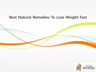 Best Natural Remedies To Lose Weight Fast