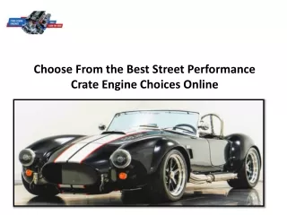 choose from the best street performance crate