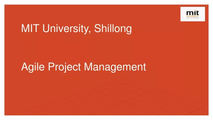 mit university shillong agile project management