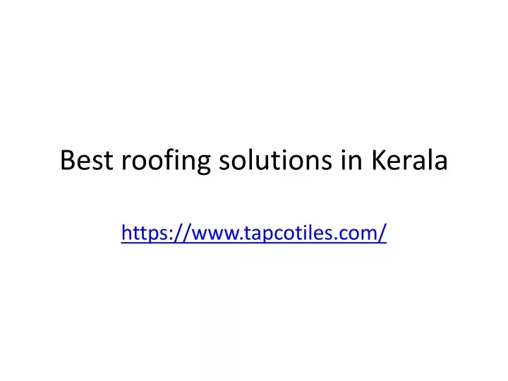 best roofing solutions in k erala