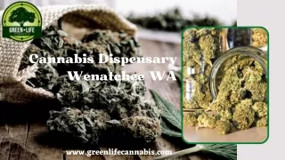 The Best Cannabis Dispensary in Wenatchee WA