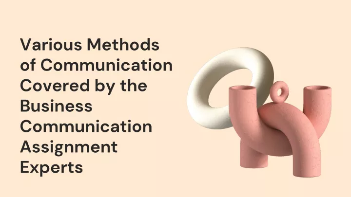 various methods of communication covered