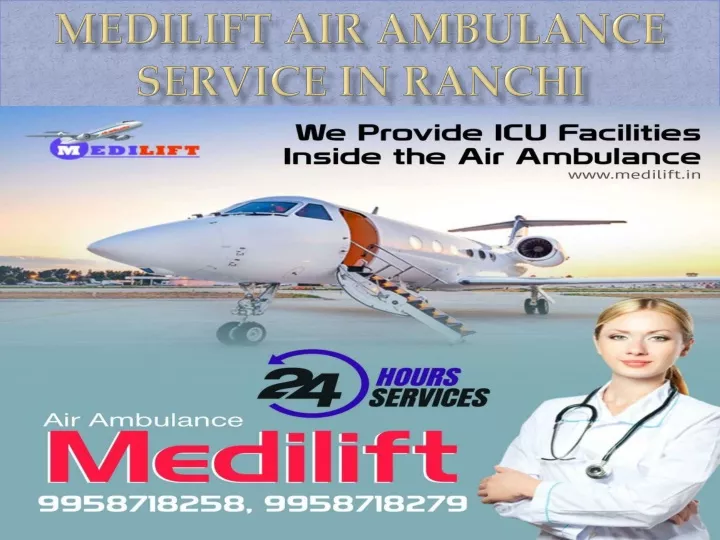 medilift air ambulance service in ranchi