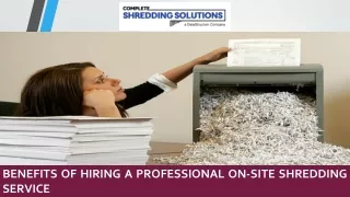 benefits of hiring a professional on site