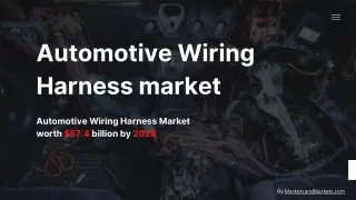 The Global Automotive Wiring Harness Market Analysis, Trends, Growth