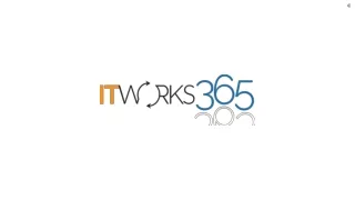 It Works 365 - Experienced IT Solutions Architects