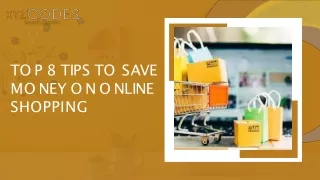 Top 8 Tips to Save Money on Online Shopping