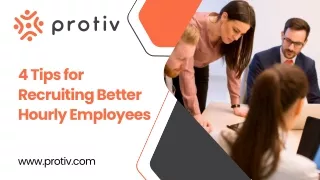 4 Tips for Recruiting Better Hourly Employees
