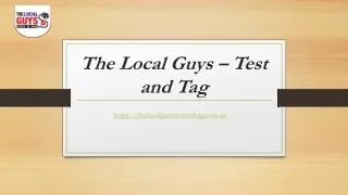 the local guys test and tag