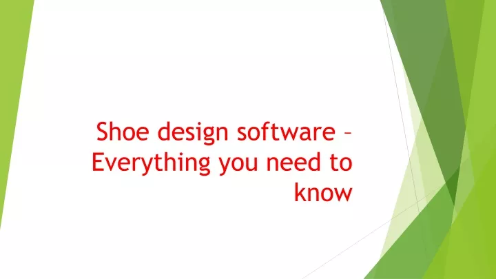 shoe design software everything you need to know