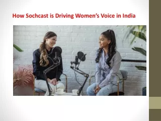 Best Ideas for Single Ladies Podcast Show in India – Sochcast India