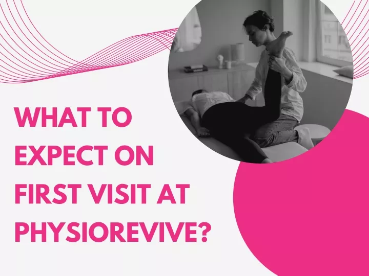 what to expect on first visit at physiorevive