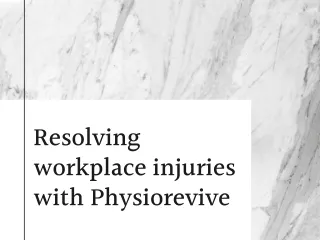 resolving workplace injuries with physiorevive