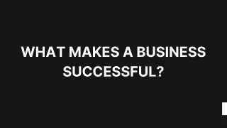 what makes a business successful