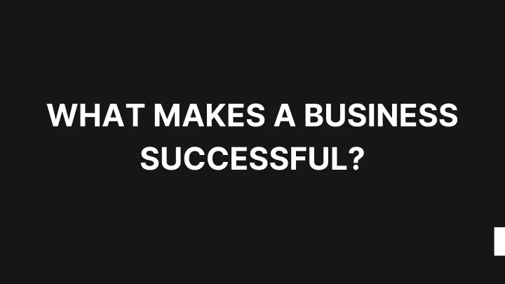 what makes a business successful