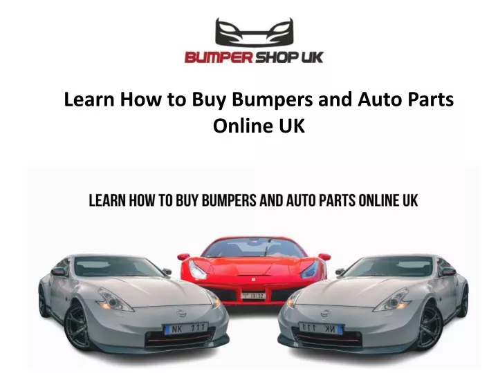 learn how to buy bumpers and auto parts online uk