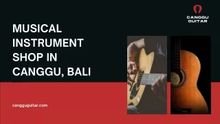 Best Musical Instruments Shop in Canggu