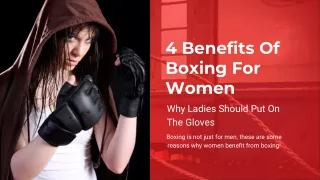 4 Benefits Of Boxing For Women | Why Ladies Should Put On The Glove