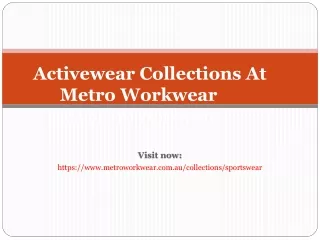 Active Wear Collections At Metro Workwear