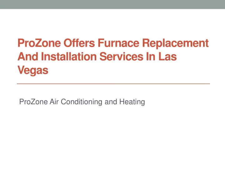 prozone offers furnace replacement and installation services in las vegas