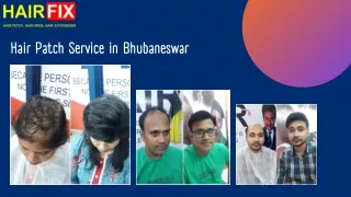 Hair Patch Service in Bhubaneswar