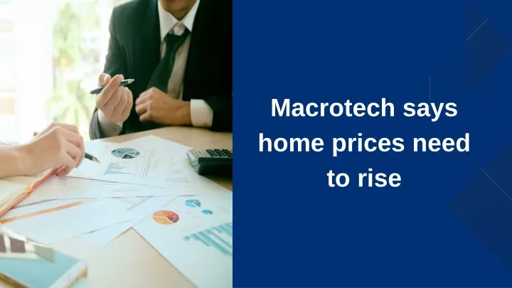 macrotech says home prices need to rise