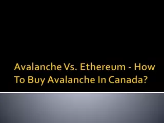avalanche vs ethereum how to buy avalanche in canada