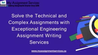 Solve the Technical and Complex Assignments with Exceptional Engineering Assignment Writing Services