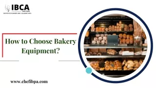 How to Choose Bakery Equipment?