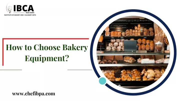 how to choose bakery equipment