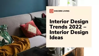 Interior Design Trends 2022 – Interior Design Ideas