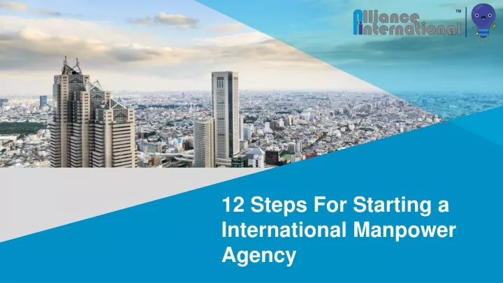 12 steps for starting a international manpower