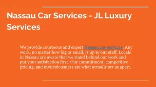 Nassau Car Services - JL Luxury Services