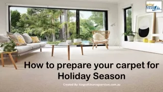 How-to-prepare-your-carpet-for-Holiday-Season