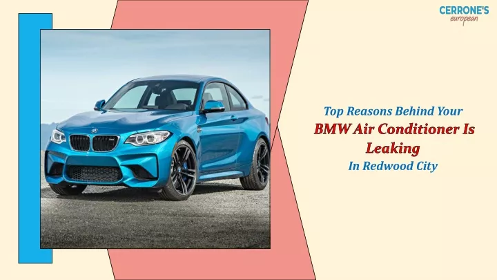 top reasons behind your bmw air conditioner