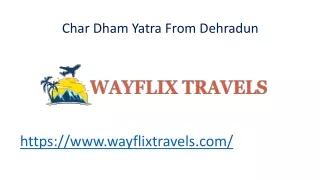 Char Dham Yatra From Dehradun