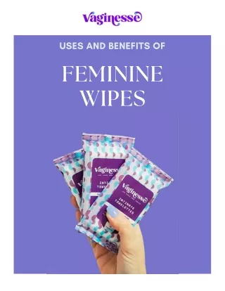 Key Advantages of Using Vulva Cleaning Wipes