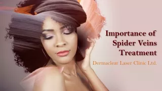 Importance of Spider Veins Treatment