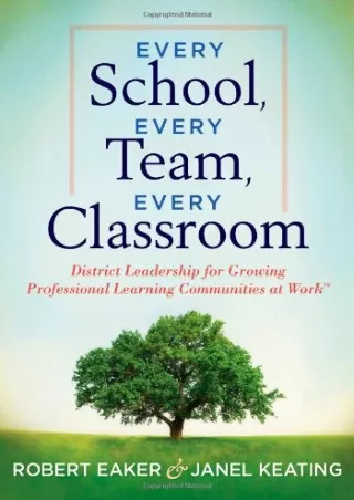 eBOOK  Every School Every Team Every Classroom District Leadership for