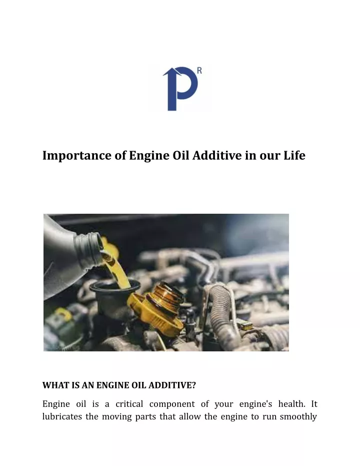 importance of engine oil additive in our life