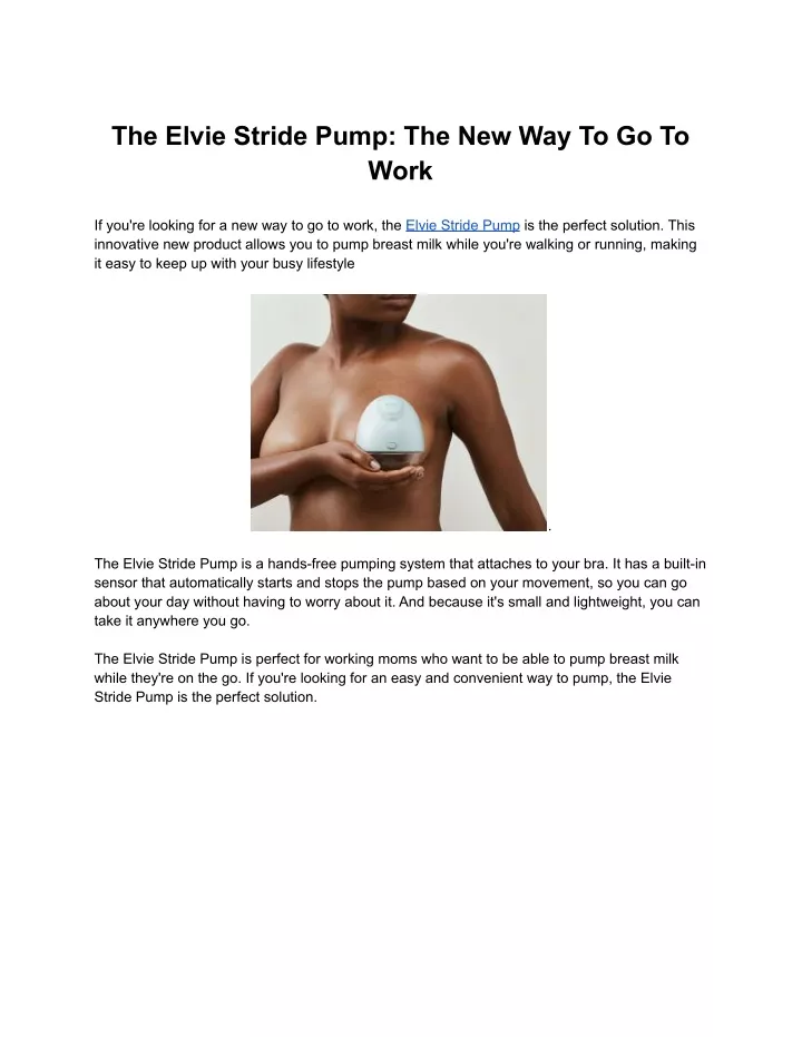 the elvie stride pump the new way to go to work