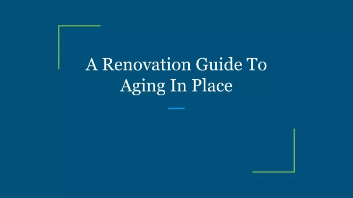 a renovation guide to aging in place