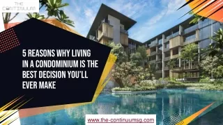 5 reasons why living in a condominium is the best