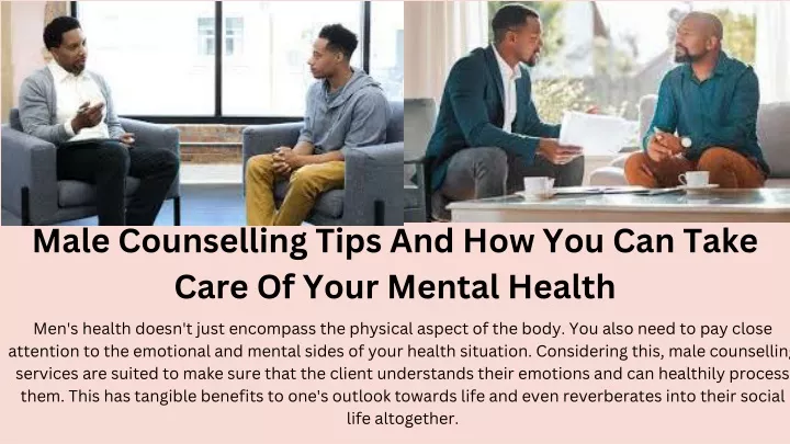 male counselling tips and how you can take care